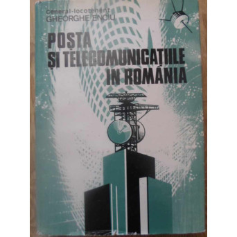 POSTA SI TELECOMUNICATIILE IN ROMANIA