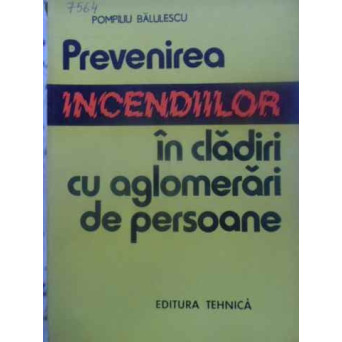 PREVENIREA INCENDIILOR IN CLADIRI CU AGLOMERARI DE PERSOANE