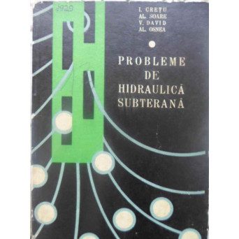 PROBLEME DE HIDRAULICA SUBTERANA