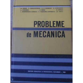 PROBLEME DE MECANICA