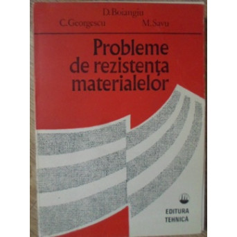 PROBLEME DE REZISTENTA MATERIALELOR