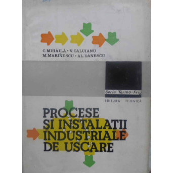 PROCESE SI INSTALATII INDUSTRIALE DE USCARE