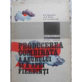 PRODUCEREA COMBINATA A ABURULUI SI A APEI FIERBINTI