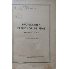 PROIECTAREA FABRICILOR DE PAINE VOL.1, CAP.I, II. 