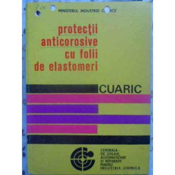 PROTECTII ANTICOROSIVE CU FOLII DE ELASTOMERI