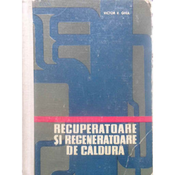 RECUPERATOARE SI REGENERATOARE DE CALDURA