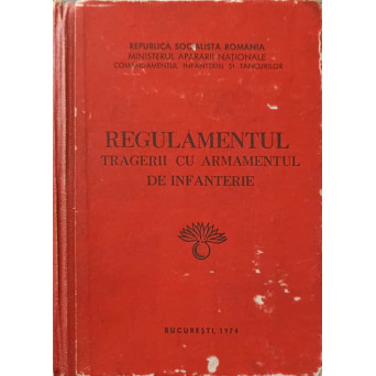 REGULAMENTUL TRAGERII CU ARMAMENTUL DE INFANTERIE