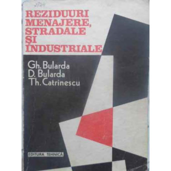 REZIDUURI MENAJERE, STRADALE SI INDUSTRIALE