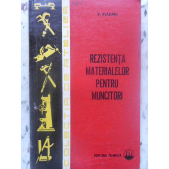REZISTENTA MATERIALELOR PENTRU MUNCITORI