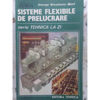 SISTEME FLEXIBILE DE PRELUCRARE