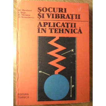 SOCURI SI VIBRATII. APLICATII IN TEHNICA
