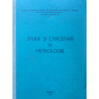 STUDII SI CERCETARI DE METROLOGIE