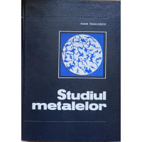 STUDIUL METALELOR STUDIUL METALELOR
