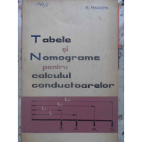 TABELE SI NOMOGRAME PENTRU CALCULUL CONDUCTOARELOR TABELE SI NOMOGRAME PENTRU CALCULUL CONDUCTOARELOR