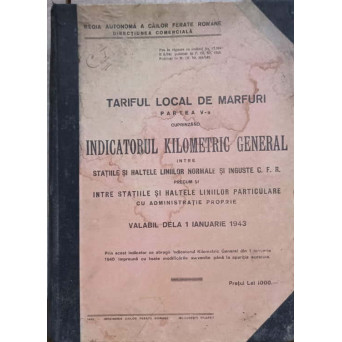 TARIFUL LOCAL DE MARFURI. PARTEA A V-A INDICATORUL KILOMETRIC GENERAL
