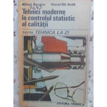 TEHNICI MODERNE IN CONTROLUL STATISTIC AL CALITATII