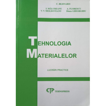 TEHNOLOGIA MATERIALELOR. LUCRARI PRACTICE