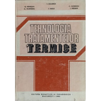 TEHNOLOGIA TRATAMENTELOR TERMICE