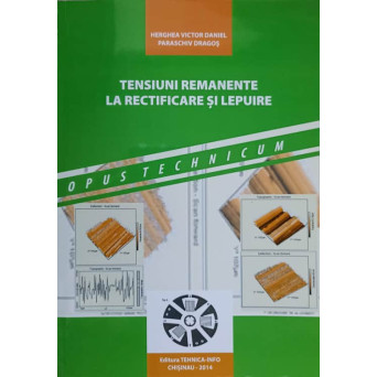 TENSIUNI REMANENTE LA RECTIFICARE SI LEPUIRE