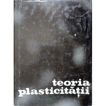 TEORIA PLASTICITATII