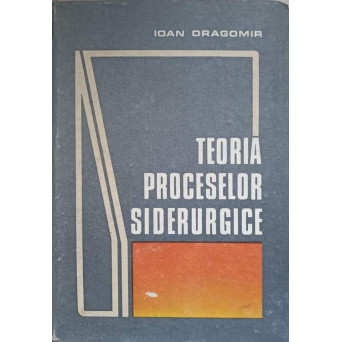 TEORIA PROCESELOR SIDERURGICE