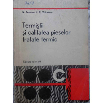 TERMISTII SI CALITATEA PIESELOR TRATATE TERMIC