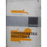 TERMOENERGETICA INDUSTRIALA TERMOENERGETICA INDUSTRIALA