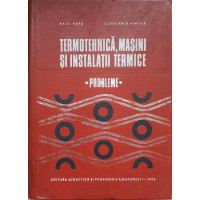 TERMOTEHNICA, MASINI SI INSTALATII TERMICE. PROBLEME TERMOTEHNICA, MASINI SI INSTALATII TERMICE. PROBLEME