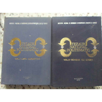 TEZAUR NATIONAL POLITEMATIC VOL.1-2 LISTA ALFABETICA. SCHEME CU SAGETI