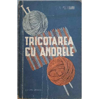 TRICOTAREA CU ANDRELE TRICOTAREA CU ANDRELE