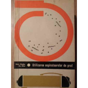 UTILIZAREA ASPIRATOARELOR DE PRAF