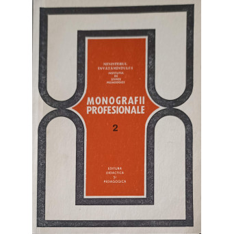 MONOGRAFII PROFESIONALE VOL.2 PROFESIUNI IN INDUSTRIA METALURGIEI FEROASE, NEFEROASE SI COCSPCHIMICE