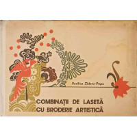 COMBINATII DE LASETA CU BRODERIE ARTISTICA