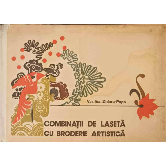 COMBINATII DE LASETA CU BRODERIE ARTISTICA