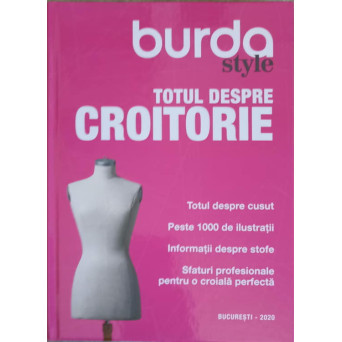 BURDA STYLE. TOTUL DESPRE CROITORIE