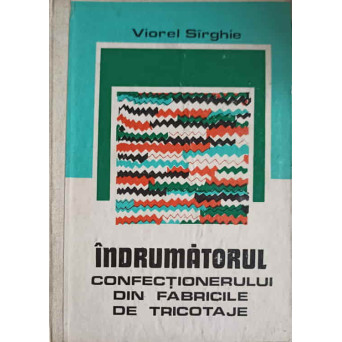 INDRUMATORUL CONFECTIONERULUI DIN FABRICILE DE TRICOTAJE