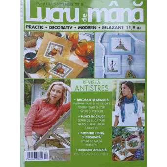 REVISTA LUCRU DE MANA NR.51 IULIE-SEPTEMBRIE 2018 (CONTINE PLANSE, TIPARE)