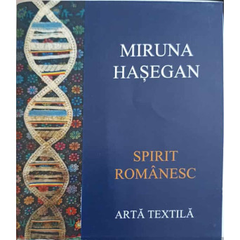 SPIRIT ROMANESC: ARTA TEXTILA