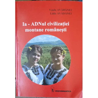 IA - ADNul CIVILIZATIEI MONTANE ROMANESTI