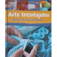 ARTA TRICOTAJULUI, NOTIUNI DE BAZA SI TEHNICI