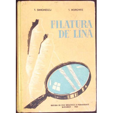 FILATURA DE LANA. MANUAL PENTRU SCOLILE TEHNICE DE MAISTRI