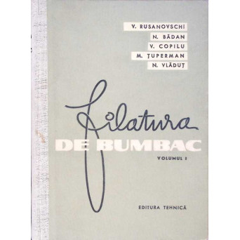 FILATURA DE BUMBAC VOL.1