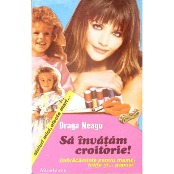 SA INVATAM CROITORIE!