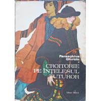 CROITORIE PE INTELESUL TUTUROR