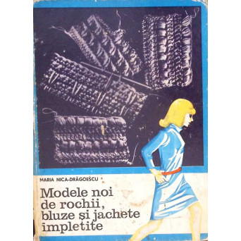 MODELE NOI DE ROCHII, BLUZE SI JACHETE IMPLETITE