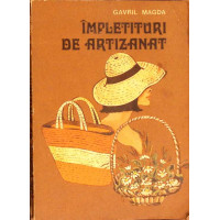 IMPLETITURI DE ARTIZANAT IMPLETITURI DE ARTIZANAT