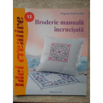 BRODERIE MANUALA INCRUCISATA