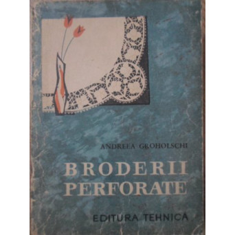 BRODERII PERFORATE