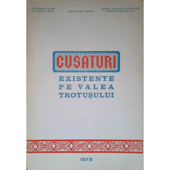 CUSATURI EXISTENTE PE VALEA TROTUSULUI