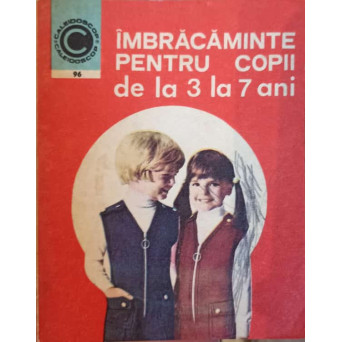 IMBRACAMINTE PENTRU COPII DE LA 3 LA 7 ANI